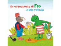 En Overraskelse Til Frø | Max Velthuijs | Språk: Dansk