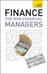 Finance for NonFinancial Managers  A comprehensive manager&#039;s guide to business accountancy