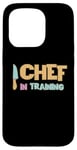 iPhone 15 Pro Chef in Training Chef Beginner Cooking Home Cook Junior Case