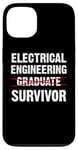 iPhone 13 Funny Electrical Engineering Graduate Survivor EE Gag Case