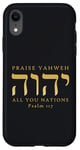 Coque pour iPhone XR Louez YHVH All of you Nations Psaume 117 Yahweh Hebrew