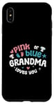 Coque pour iPhone XS Max Rose ou bleu Grandma Already Loves You – Fête de révélation du sexe