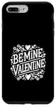 Coque pour iPhone 7 Plus/8 Plus Be Mine Valentine Heart Love pour couples