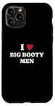 iPhone 11 Pro funny i (heart) love big booty men quote Case