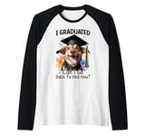 I Graduated Can I Go Back To Bed Now? Raglan Baseball Tee