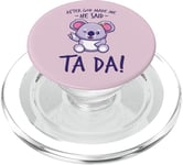 After God Made Me He said Ta-da Funny kawaii Koala Lover PopSockets PopGrip for MagSafe