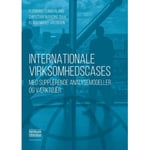 Internationale Virksomhedscases | Flemming Cumberland, Christian Wanding Dahl, Klaus Nørby Jakobsen | Språk: Dansk