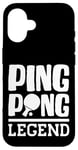 Coque pour iPhone 16 Ping Pong Legend Tenue avec raquette de tennis de table