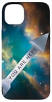 Coque pour iPhone 14 Plus Galaxy Science Geek Gifts T-shirt « You Are Here » Deep Space