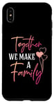 iPhone XS Max Together We Make a Family Reunion Vibe Making Memories Match Case