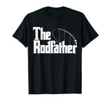 The Rodfather T-Shirt Funny Fishing Gift For Hobby Fisherman T-Shirt