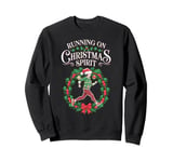 Running On Christmas Spirit Runners Sweatshirt