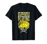 Secret to Happiness A Funny Steel Pan Drum Joke for Drummer T-Shirt