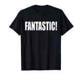 Fantastic! A Memorable Trivia Saying Quote A Favorite Movie T-Shirt