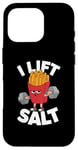 Coque pour iPhone 16 Pro Gym Citation Funny Fries Memes Bodybuilder Fries I Lift Salt