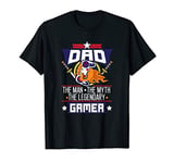 Dad the Man Myth Legendary Gamer Consoles and PC games T-Shirt