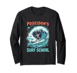 Poseidon's Surf School Ride the Waves of Myth and Majesty Long Sleeve T-Shirt