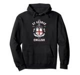 Saint George In My Heart England St George’s Day Knight Flag Pullover Hoodie