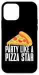 Coque pour iPhone 12 mini Party Like a Pizza Star Pizza Anniversaire