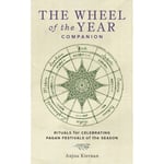 The Wheel of the Year Companion (inbunden, eng)