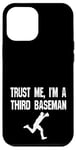 iPhone 12 Pro Max Funny 3rd Third Baseman Baseball Player Defense Field Case