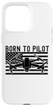 iPhone 15 Pro Max Born To Pilot Drone Quad Copter American Flag Funny Case