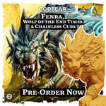 Godtear Fenra, Wolf of The End Times & Chainless Curs