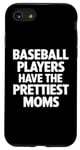 Coque pour iPhone SE (2020) / 7 / 8 Les joueurs de baseball ont les plus belles mamans pour les mamans de baseball