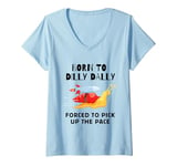 Womens Born To Dilly Dally Forced To Pick Up The Pace Cute Snail V-Neck T-Shirt