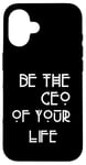 Coque pour iPhone 16 PDG de votre vie, prise en charge, design motivant