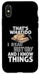 Coque pour iPhone X/XS Read History Books and Know Things, History Book Reader