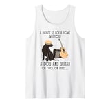 A house is not a home without a dog and guitar or two Tank Top