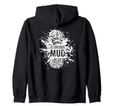 Love Mud? A Muddy Runner Joke or Funny Trail Running Zip Hoodie