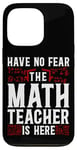 iPhone 13 Pro Math Teacher Nerd Student Formula Equation Have No Fear The Case