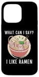 Coque pour iPhone 14 Pro Max Mignon Kawaii Axolotl What Can I Say I Like Ramen Nouilles