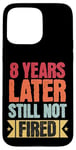 iPhone 15 Pro Max 8 Years Of Work Employee - 8 Years Work Anniversary Case