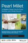 Pearl Millet  A Resilient Cereal Crop for Food, Nutrition, and Climate Security