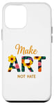 iPhone 12 mini MAKE ART NOT HATE Funny Artistic Humor floral Cool Case