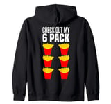 Check Out My Six Pack Fries 6 Packs Abs Costume French Fries Zip Hoodie