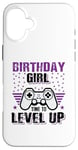 Coque pour iPhone 16 Plus Birthday Girl Time To Level Up Jeu vidéo Nerd