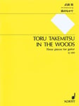 Schott Japan Toru Takemitsu (Composer) In the Woods: 3 Pieces for Guitar