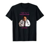 Loose Turdy 30 Pound in 1 Munt now dieting dr doctor life T-Shirt