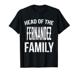 Head Of The Fernandez Family Reunion T-Shirt