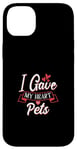 Coque pour iPhone 14 Plus I Gave My Heart To Pets Propriétaire pour animaux