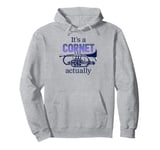 Brass Band Joke for Cornet Player A Funny Cornet Pullover Hoodie