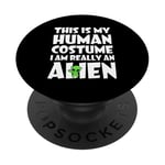 Inscription amusante « This Is My Human Costume I`m Really An Alien » PopSockets PopGrip Adhésif