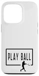 Coque pour iPhone 13 Pro Play Ball Baseball Batter Homerun Funny Game Graphic Dire