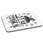 Stay Magical PC Computer Mouse Mat Pad Funny Joke Magical Spell Witch Wizard