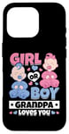 Coque pour iPhone 16 Pro Girl or Boy Grandpa Loves You Grossancy Baby Reveal