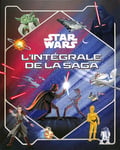 STAR WARS - L'Intégrale de la Saga, épisodes I à IX (Cartonné)